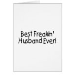 Best Freakin Husband Ever Card