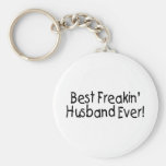 Best Freakin Husband Ever Key Chains