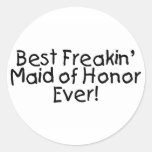 Best Freakin Maid of Honour Ever Sticker