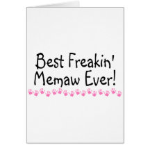 Best Freakin Memaw Ever Greeting Card