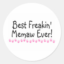 Best Freakin Memaw Ever Sticker