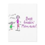 Best Freakin Mom Ever 2 Postcards