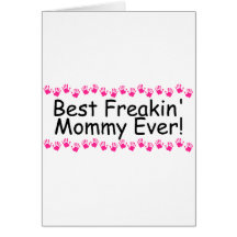 Best Freakin Mommy Ever Handprints Greeting Cards