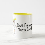 Best Freakin Nurse Ever Mugs