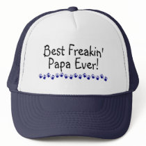 Best Freakin Papa Ever Mesh Hats