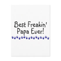 Best Freakin Papa Ever Post Cards