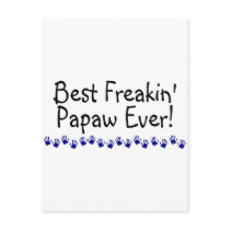 Best Freakin Papaw Ever Post Card