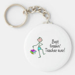 Best Freakin Teacher Ever Key Chain