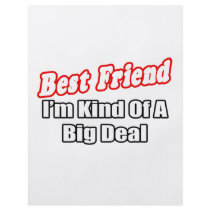 Best Friend...Big Deal
