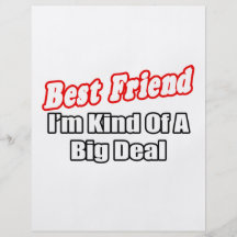 Best Friend...Big Deal Full Color Flyer