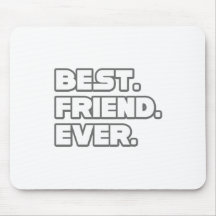 Best Friend Ever Mouse Pad