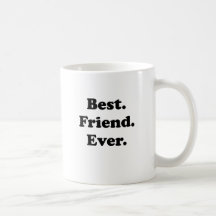 Best Friend Ever Mugs