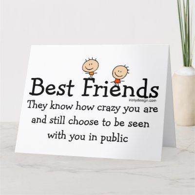  Birthday Cards on Best Friends And About Best Friends  The Inside Of The Card Says