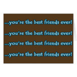 Best FRIENDS Ever Cards