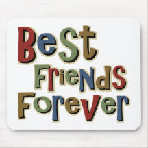 Best Friends Forerver Mousepads