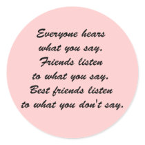 Best friends listen round stickers