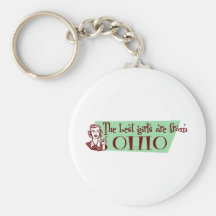 Best Girls are from Ohio Keychains