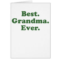 Best Grandma Ever Greeting Cards