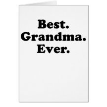 Best Grandma Ever Greeting Cards