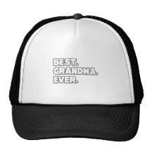 Best Grandma Ever Trucker Hats