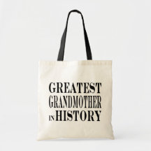 Best Grandmothers Greatest Grandmother in History Canvas Bags