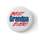 Best Grandpa Ever! Buttons