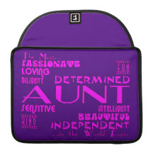 Best & Greastest Aunties & Aunts : Qualities MacBook Pro Sleeve