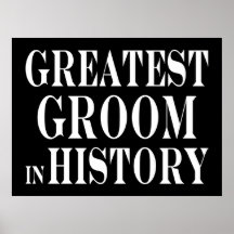 Best Grooms Greatest Groom in History Poster