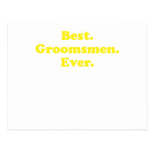 Best Groomsmen Ever Post Card