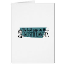 Best Guys are from North Dakota Card