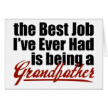 Best Job is Being a Grandfather Cards