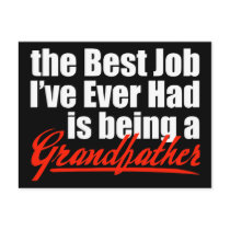 Best Job is Being a Grandfather Post Card