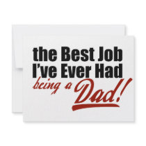 Best Job I've Ever Had... Being a Dad Invites