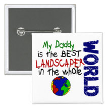 Best Landscaper In World 2 (Daddy) Pin