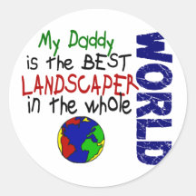 Best Landscaper In World 2 (Daddy) Round Sticker