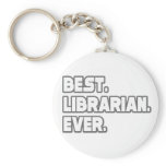 Best Librarian Ever keychains