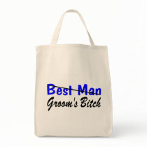 Best Man Grooms Bitch Canvas Bags