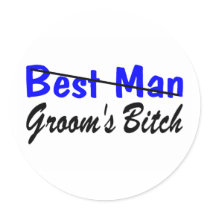 Best Man Grooms Bitch