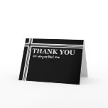 BEST MAN Thank You  - Black and White with Stripes Cards