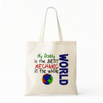 Best Mechanic In World 2 (Daddy) Tote Bags