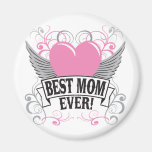 Best Mom Ever Fridge Magnet