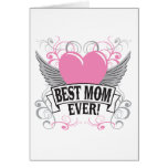 Best Mom Ever Greeting Cards