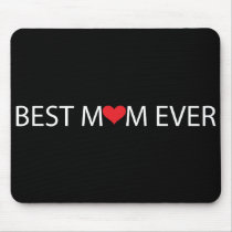 Best Mom Ever Mouse Mats
