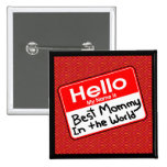 Best Mommy Buttons