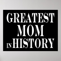Best Moms : Greatest Mom in History Poster