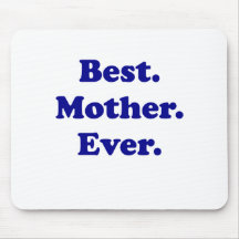 Best Mother Ever Mousepad