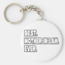 Best Mother-In-Law Ever Keychain