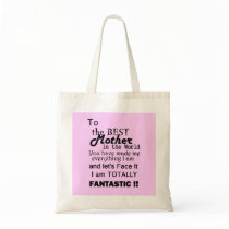 Best Mother In The World Tote Bag
