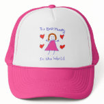 Best Mummy In The World Trucker Hats