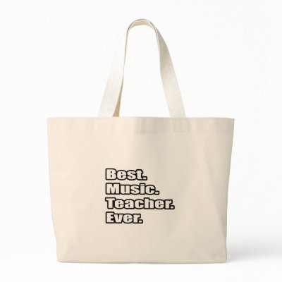 Best Music Teacher Ever Bags by musicteachershirts